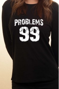 Tricou cu Maneca Lunga Problems 99